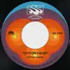 Kotton Kandie - Cotton Fields / Old Man Money - Single